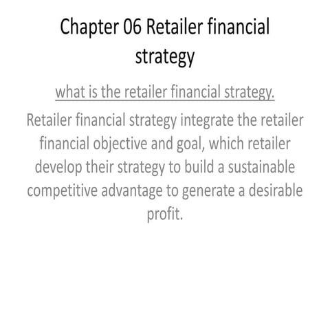 Retailer financial strategy