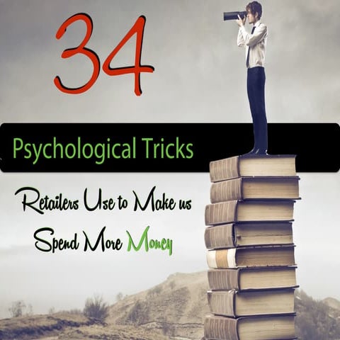 34 Retailers Psychological Tricks