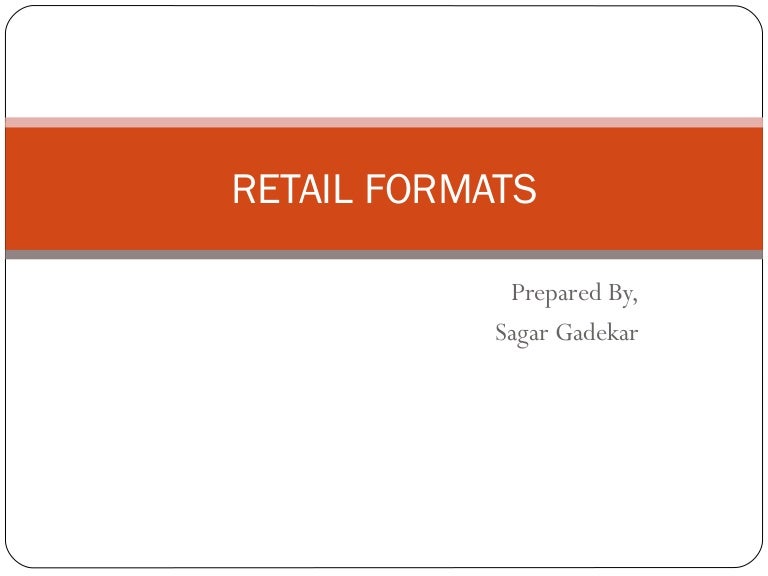 Retail formats