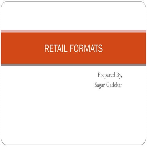 Retail formats