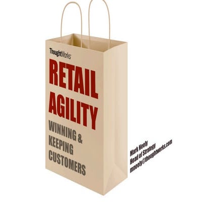 Retail Agility - Winning & Keeping customers