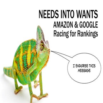 Needs into Wants: Amazon, Google and the Race for Rankings