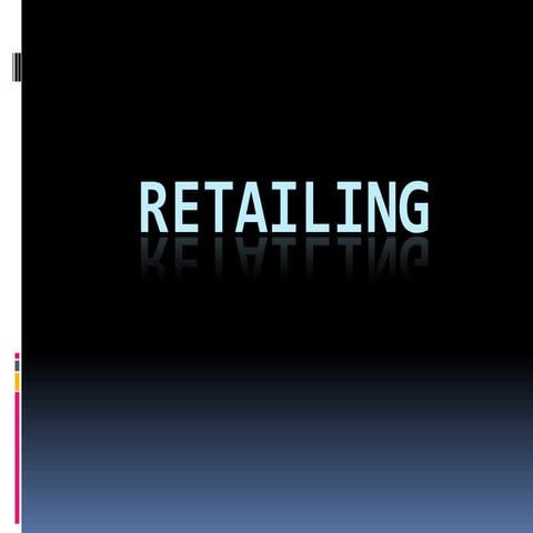 Retailing