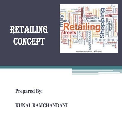 Retailing concept