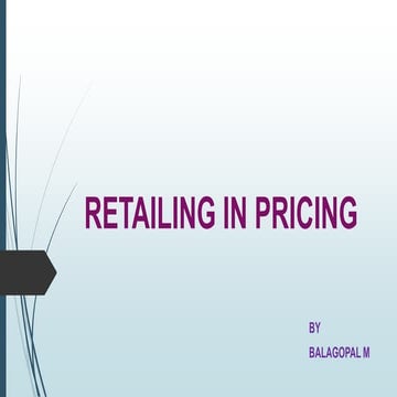 Retailing in pricing