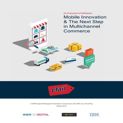 Mobile innovation & The next step in Multichannel Commerce