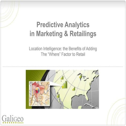 Retail Location Intelligence  Predicting and positioning with location analytics
