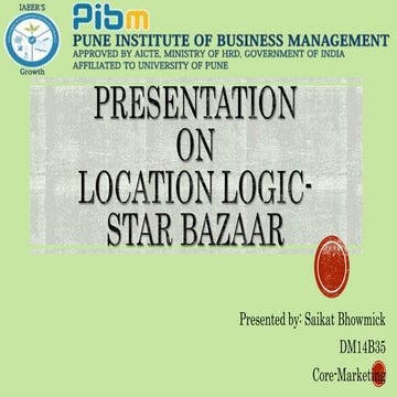 Retail location logic of Star Bazaar