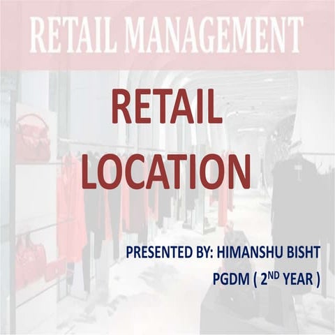 Retail location ppt