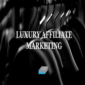 Retail, luxury and fashion affiliate marketing