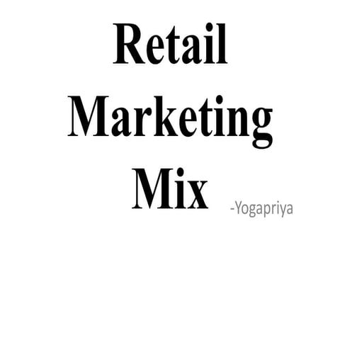Retail marketing mix 3P's