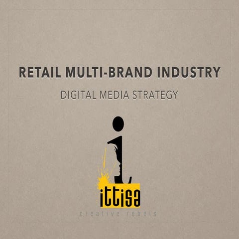 Retail Multi Brand Industry Digital Media Strategy