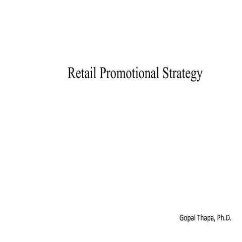 Retail promotion strategy
