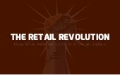 The Retail Revolution