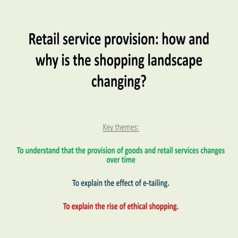 Retail service change