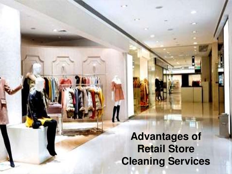 Retail store cleaning service