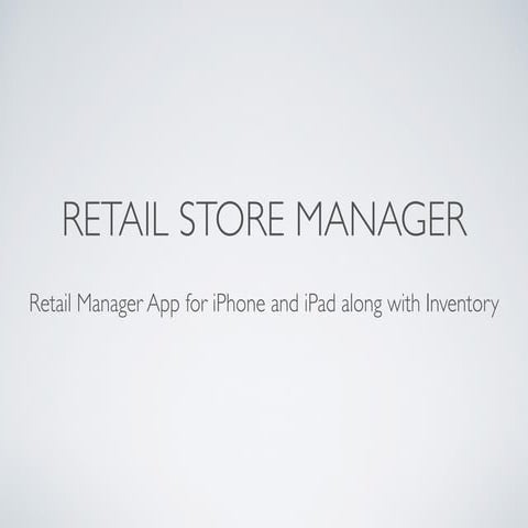 Retail Store Manager App for iPhone & iPad by Supernova Tech