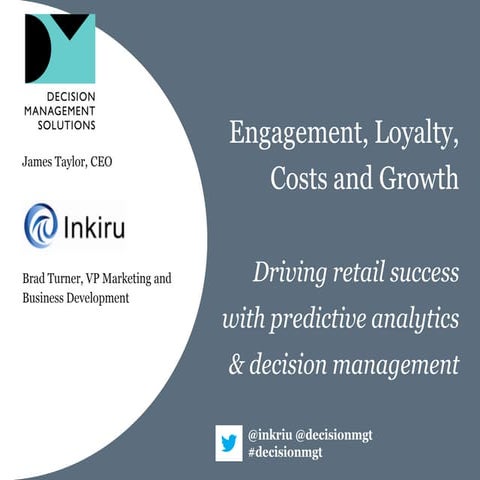 Engagement, Loyalty, Costs & Growth - Driving Retail Success with Predictive ...