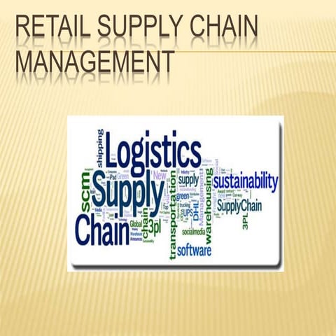 Retail supply chain management