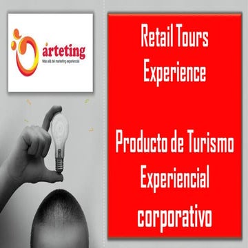 Retail tours: nuevo producto de turismo experiencial corporativo
