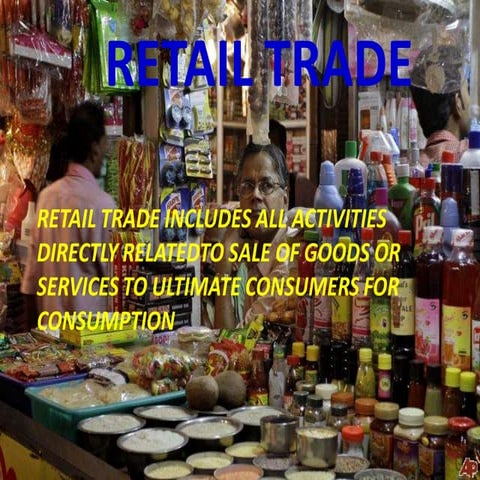 Retail trade