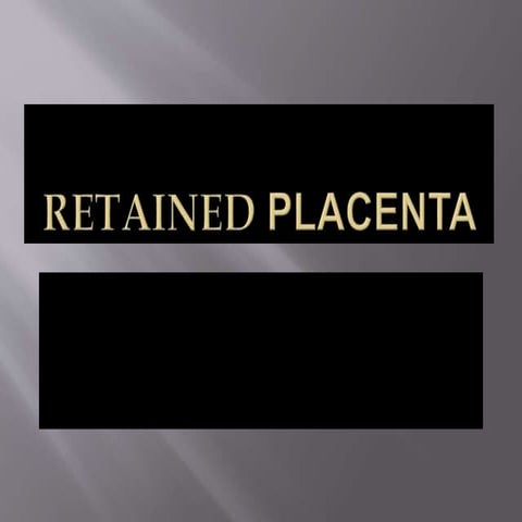 Retained placenta