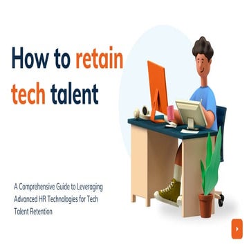 Retaining Tech Talent: A Strategic Approach.pdf