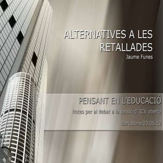 PENSAR COM RESPONDRE A LES RETALLAD...