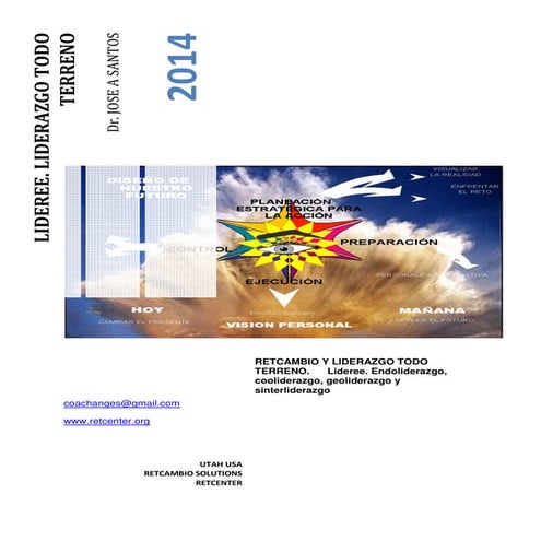 Retcambio y liderazgo todo terreno
