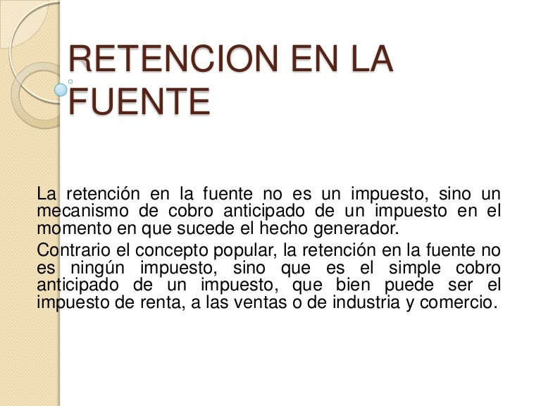 RETENCION EN LA FUENTE