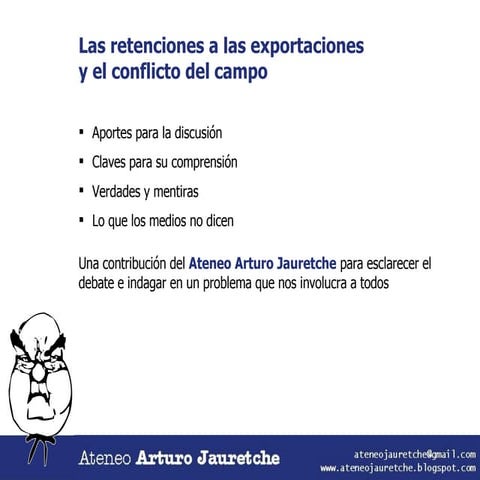 Retenciones Y Conflicto del Campo Argentina 2008 | PPS