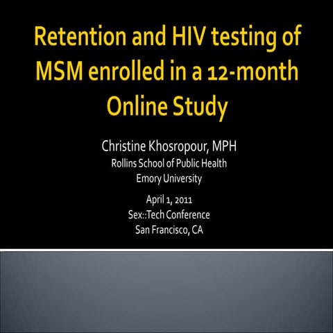 Retension and HIV Testing Christine Khosropour