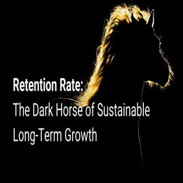 Retention dark horse growth marketing conference