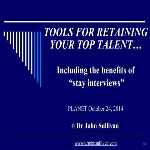 TOOLS FOR RETAINING YOUR TOP TALENT