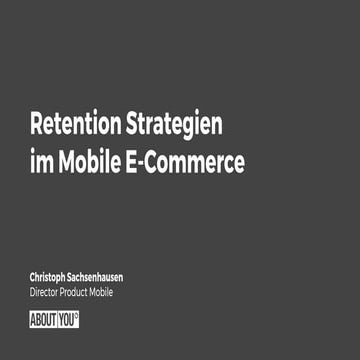 Retention Strategies in Mobile E-Commerce