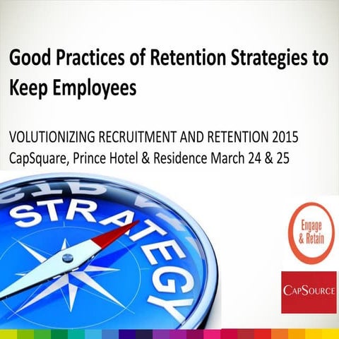 Good Practices of Retention Strategies