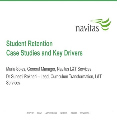 Driving student outcomes and success: What’s next for the retention pilot pro...