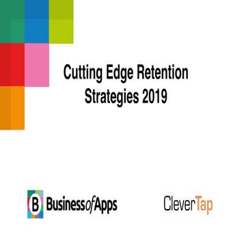 Cutting Edge Retention Strategies 2019