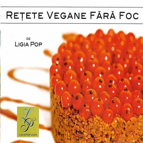 Retete vegane ligia pop