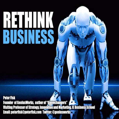 Rethinkbusinesssummarypeterfiskforiebusinessschoolvmp14nov2014 141113171232-conversion-gate01