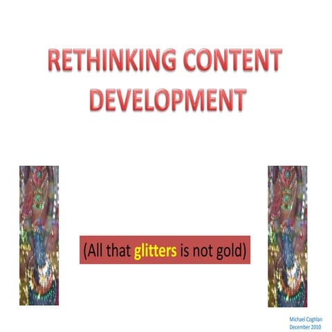 Rethinking Content Development