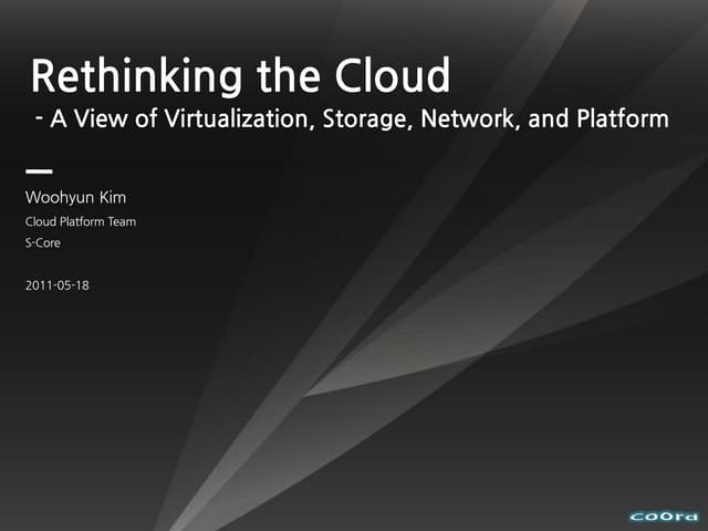 Rethinking the cloud_-_limitations_and_oppotunities_-_2011_nexcom