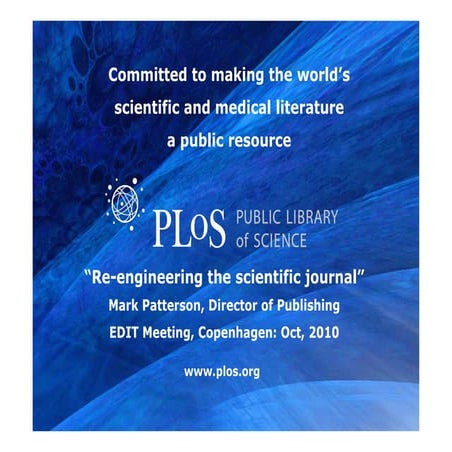 Rethinking the Functions of a Journal - some case studies from PLoS by Mark P...