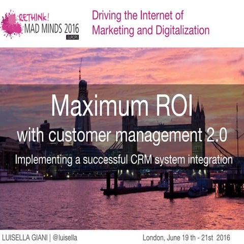 Maximum ROI with customer management 2.0. Implementing a successful CRM system integration