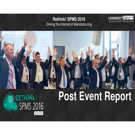 Rethink! SPMS 2016 - Post Event Report