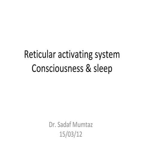Reticular activating system | PPTX