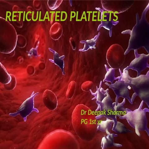 reticulated Platelets / immature platelets | PPTX