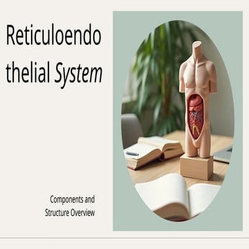 Reticular endothelial system | PPTX