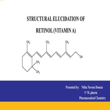 STRUCTURAL ELUCIDATION OF RETINOL  .pptx