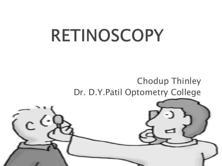 Retinoscopy